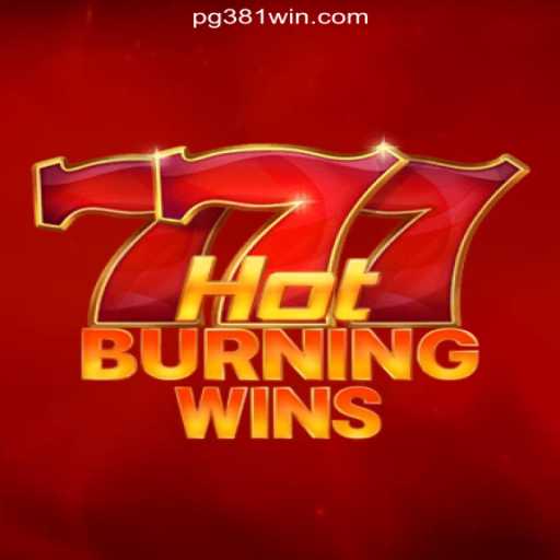 Experience the Thrill of HotBurningWins: Dive into Brazil's Top Online Slots at 381win.com